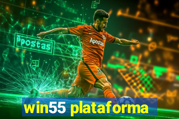 win55 plataforma